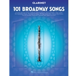 101 Broadway Songs for Clarinet
