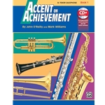 Accent on Achievement Book 1 for B-flat Tenor Saxophone
