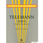 Telemann, 6 Canonic Sonatas Op. 2 - For 2 Saxophones (Classics for Saxophone)