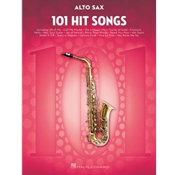 101 Hit Songs for Alto Sax Alto Sax