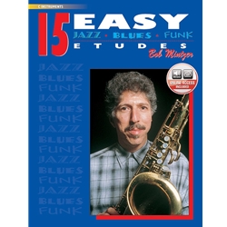 15 Easy Jazz Blues & Funk Etudes C Instruments