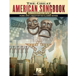 The Great American Songbook - Broadway - Music and Lyrics for 100 Classic Songs PVG